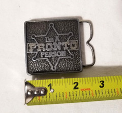 I&rsquo;m A Pronto Person Texas Star Cast Iron Belt Buckle Phillips Drill 1981 ITT