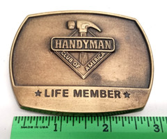 1996 Vintage Handyman Club Of America Life Member Brass Belt 3&Prime; Buckle