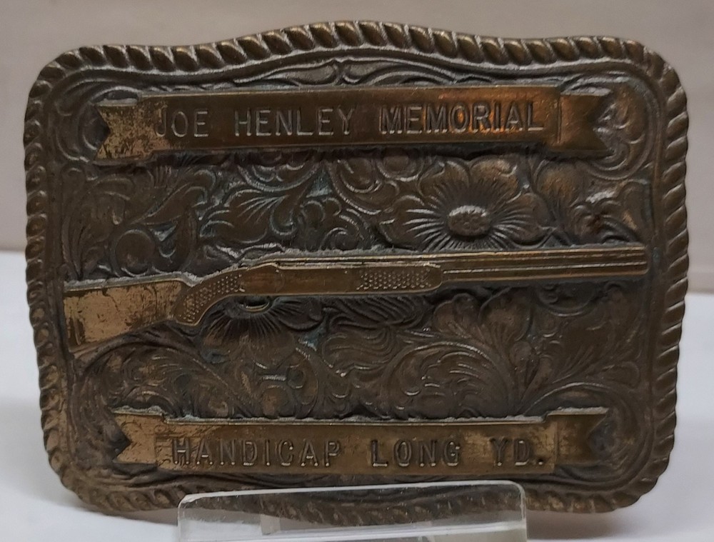 JOE HENLEY MEMORIAL – HANDICAP LONG YD. – shooting – BELT BUCKLE – listing #9558