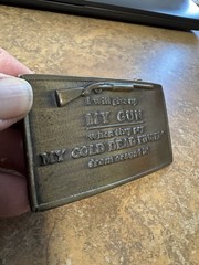 Brass Belt Buckle Give Up My Guns