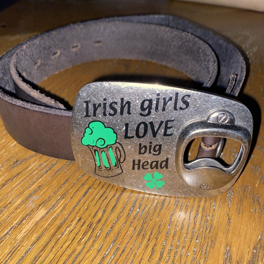 Irish Bottle Opener Belt Buckle W Leather 40” W Dark Brown Belt W Saying