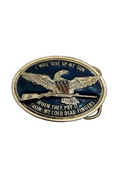 I Will Give Up My Gun When They Pry It From My Cold Dead Fingers Enamel Buckle