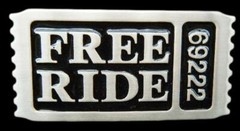 Free Ride Ticket Joke Humor Amusement Park Fun Funny Belt Buckle
