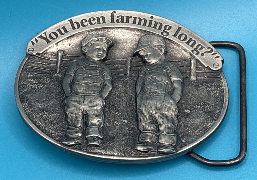 You’ve Been Farming Long? USA Reiman Publications Solid Pewter Belt Buckle /2500