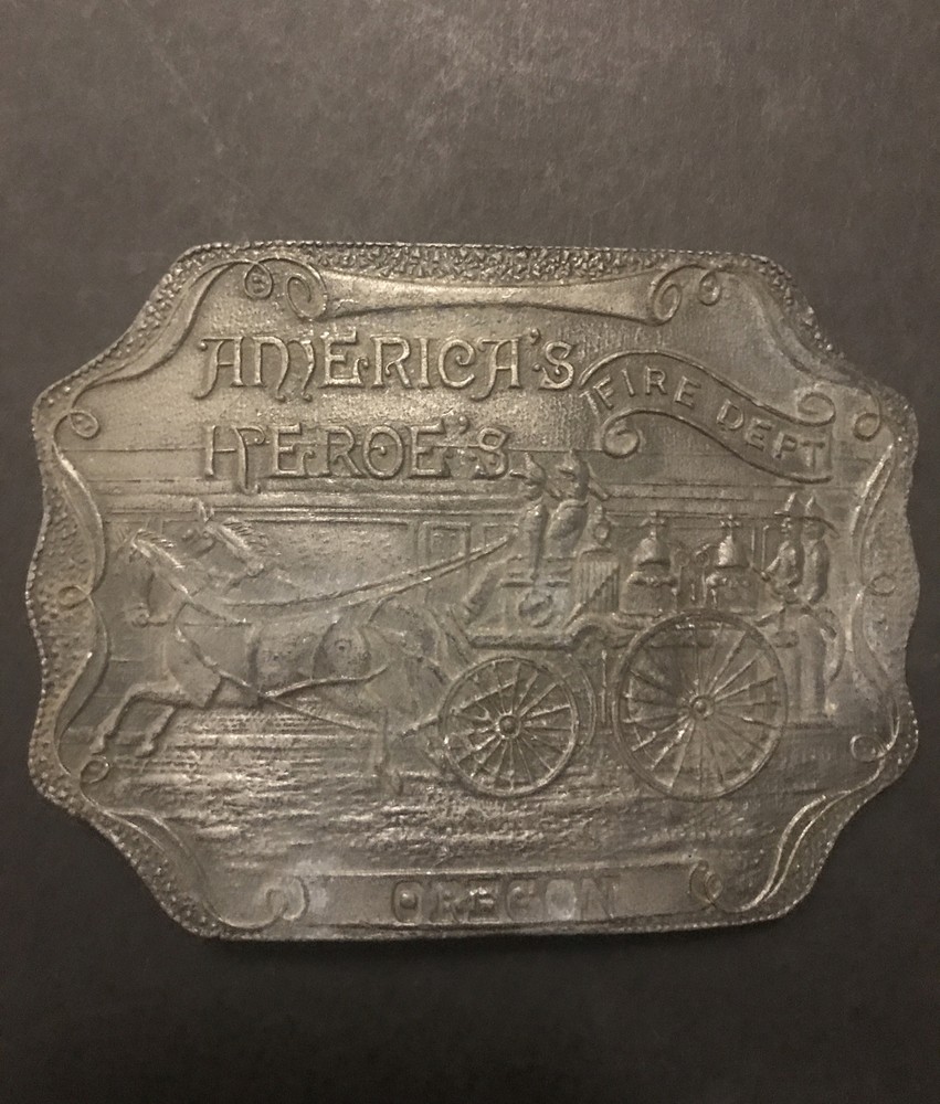 Vintage America’s Hero’s Fire Department Belt Buckle, Oregon