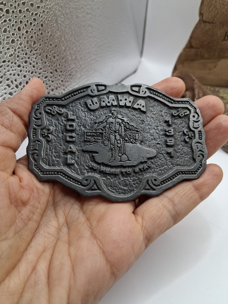Vtg. Uniq Hit Line USA Local 1931 UMWA Is Here To Stay Belt Buckle.