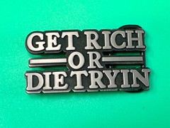Get Rich Or Die Tryin Modern Hustler Block Letter Novelty Life Goal Belt Buckle