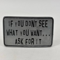 Great American Belt Buckle If You Don&rsquo;t see What you Want Ask for It