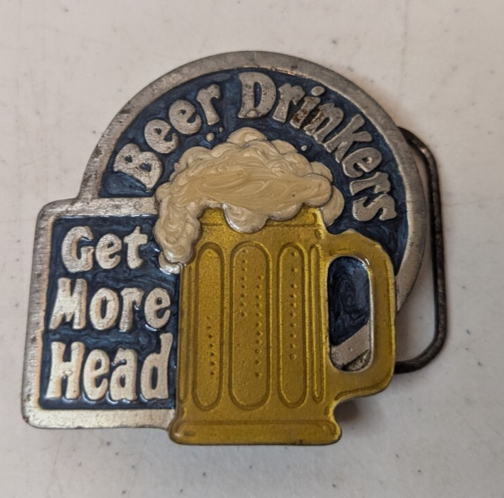 Beer Drinkers Get More Head Metal Belt Buckle 1980 Great American Buckle SN D128
