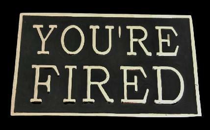 You’re Fired Work Bar Joke Funny Belt Buckle