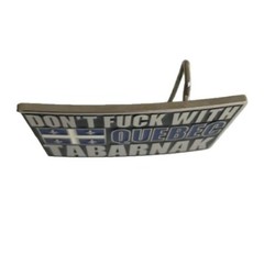 DONT&rsquo; F**K WITH QUEBEC TABARNAK FUNNY BELT BUCKLE