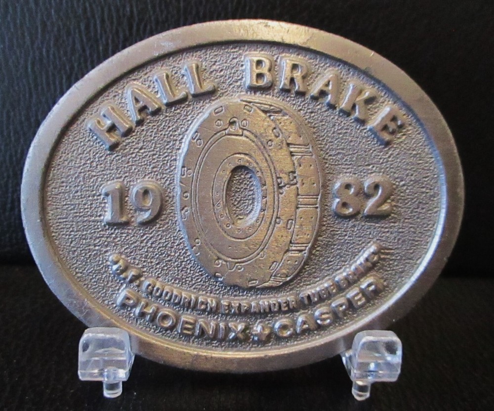 Hall Brake B F Goodrich Expander Tube Brake Belt Buckle 1982 Phoenix AZ CasperWY