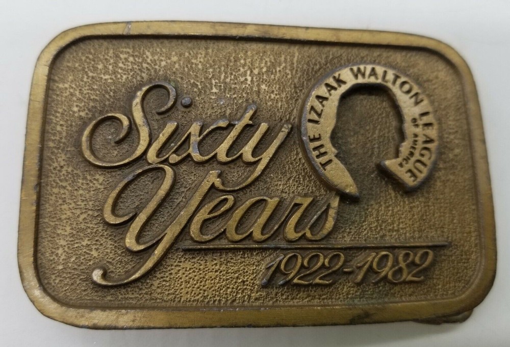The Izaak Walton League of America Sixty Year Anniversary Belt Buckle 1922-1982