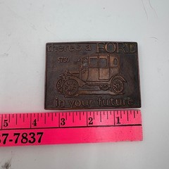 Vintage Ford Brass Belt Buckle $750 There&rsquo;s a Ford In Your Future Old Car