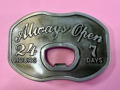 Always Open 24 / 7 Belt Buckle and Bottle Opener – Perfect Bar Pickup Line!