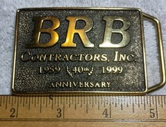 Belt Buckle – BRB Contractors Inc- 40th Anniversary 1959-1999 – BTS 1991-3 »x2 »