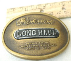 LONG HAUL ~ METAL OVAL BELT BUCKLE ~ DESIGNED FOR THE PROFESSIONAL TRUCK DRIVER