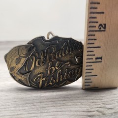 I&rsquo;d Rather be Fishing 1985 Great American Brass Metal Belt Buckle
