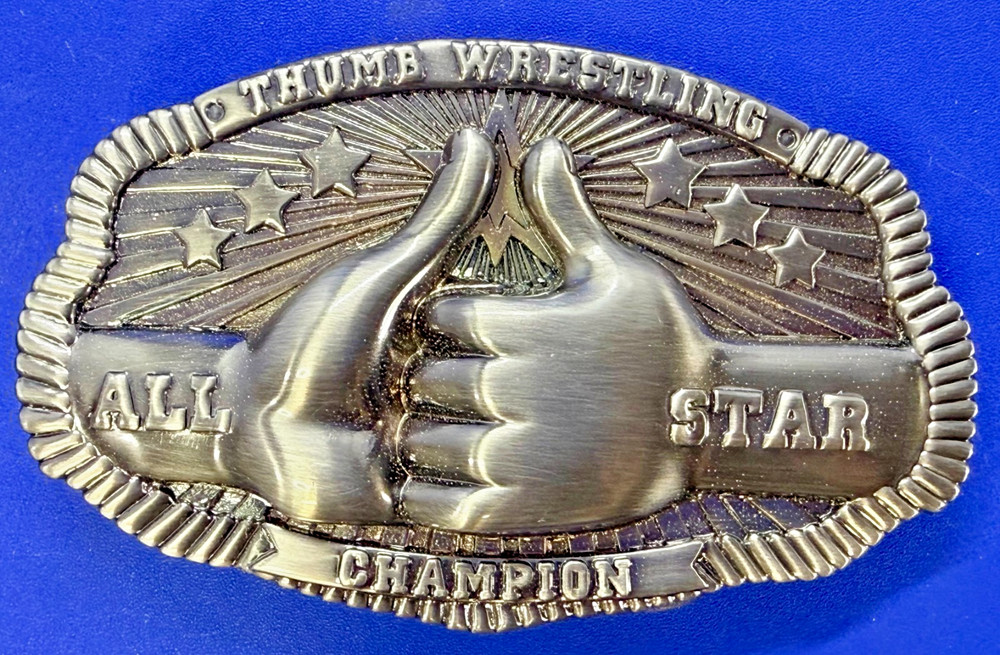 Thumb Wrestling All-Star Champion Trophy Award 2005 SMC LLC. Belt Buckle