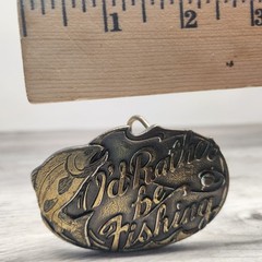 I&rsquo;d Rather be Fishing 1985 Great American Brass Metal Belt Buckle