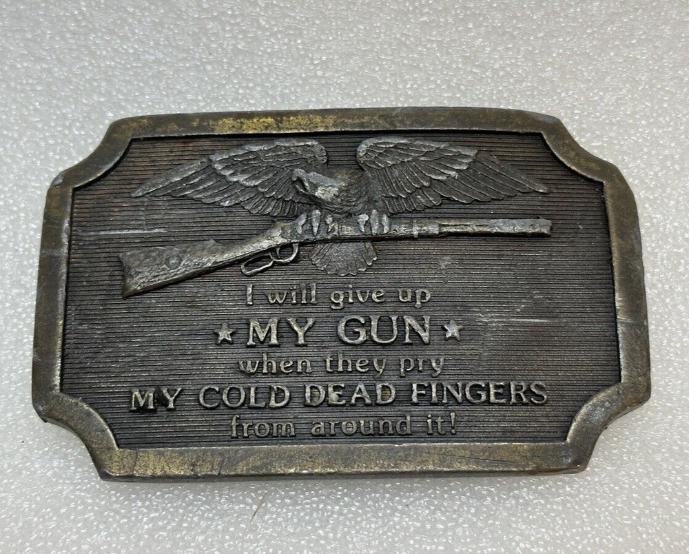 1977 I »LL GIVE UP MY GUN WHEN THEY PRY IT FROM Belt Buckle Indiana Metal Craft