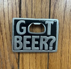 GOT BEER? metal belt buckle, bottle opener