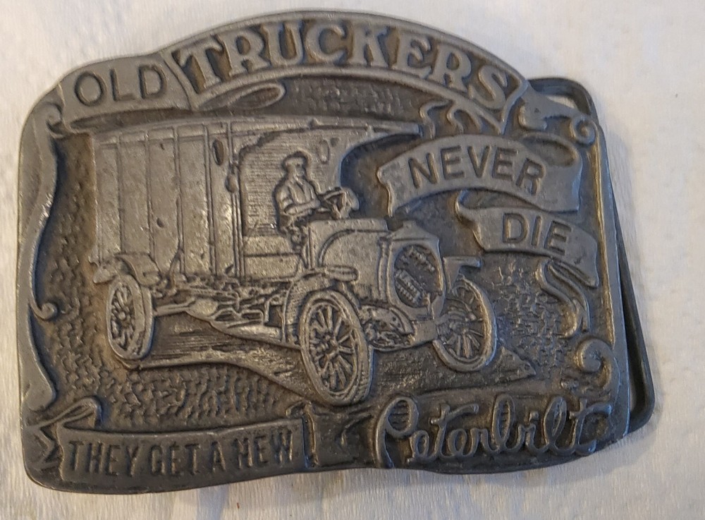 BELT BUCKLE OLD TRUCKERS NEVER DIE PETERBUILT *RARE*VINTAGE U.S.A. Pewter # 540