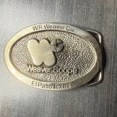 WR Weaver Co. Weaver Scope Belt Buckle German Silver El Paso Texas