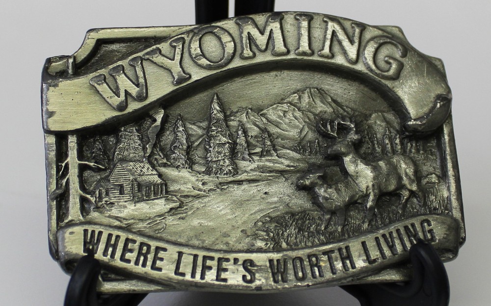 Siskiyou Buckle Company 1983 Wyoming Where Life&rsquo;s Worth Living