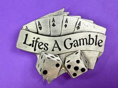 Life&rsquo;s a Gamble Royal Flush Cards Dice Gambling Belt Buckle 2002 Mobtown