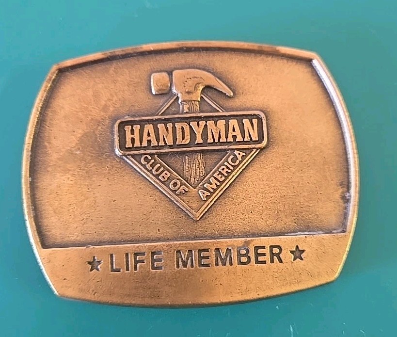 Vintage Brass Handyman Belt Buckle 1996 Club Of America Life Member