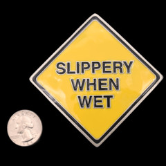 Slippery When Wet Sex Joke Road Hazard Sign Belt Buckle