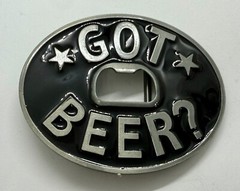 Got Beer? Novelty New Belt Buckle and Bottle Opener – Perfect Bar Pickup Line!