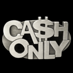 Cash Only Money Dollar Funny Metal Belt Buckle