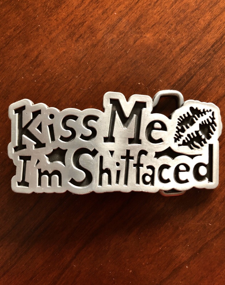 Kiss Me I’m Shitfaced Lips Bar Joke Funny Humor Metal Unisex Men’s Belt Buckle