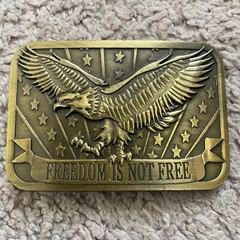 Freedom Is Not Free Brass Belt Buckle