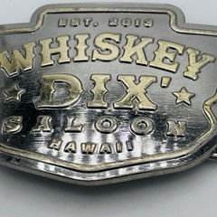 Whiskey Dix&rsquo; Saloon Hawaii Belt Buckle EST. 2013 Official Venue Merchandise
