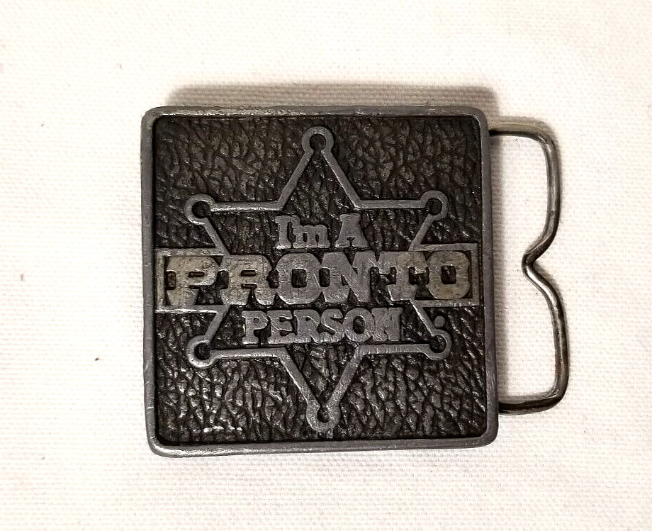 I&rsquo;m A Pronto Person Texas Star Cast Iron Belt Buckle Phillips Drill 1981 ITT