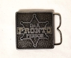 I&rsquo;m A Pronto Person Texas Star Cast Iron Belt Buckle Phillips Drill 1981 ITT