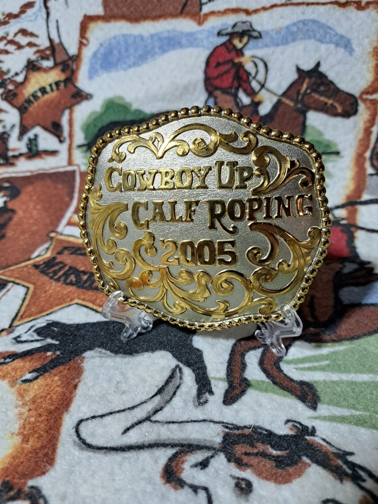 2005 Cowboy Up buckle four and one eight by three and three quarter
