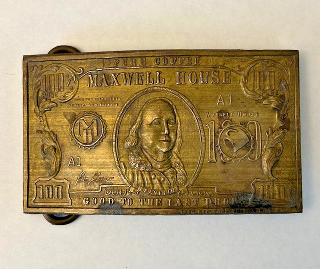 Vintage Maxwell House Coffee $100 Bill Brass Belt Buckle