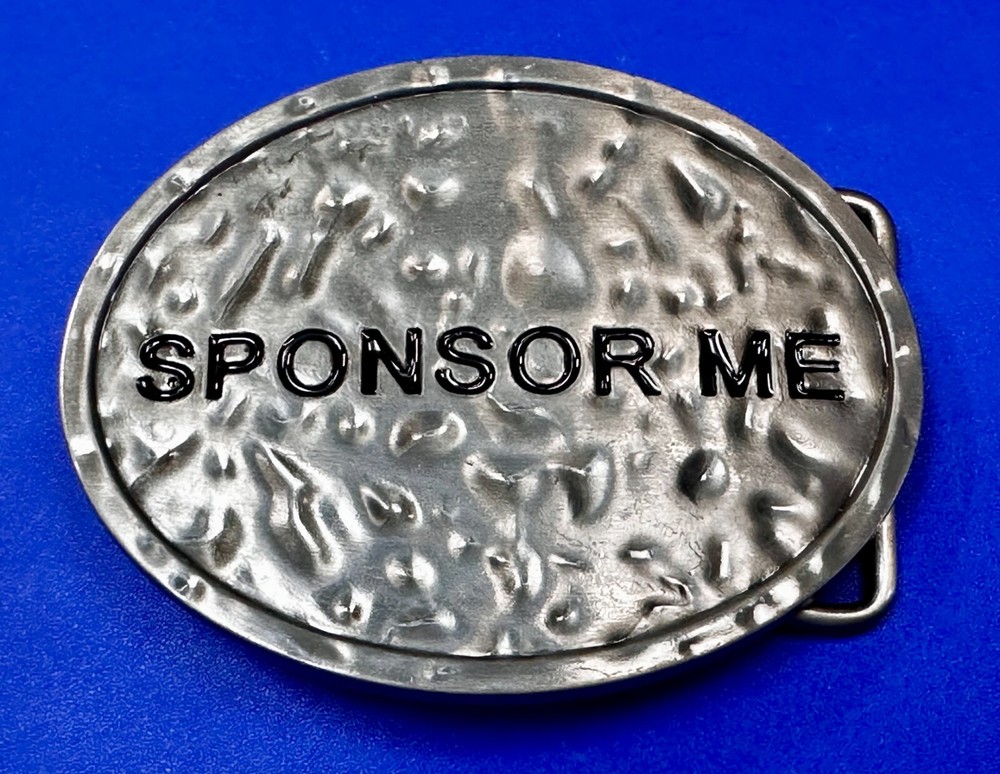 Sponsor Me Funny Cool Novelty Silver Tone Oval Belt Buckle by Buckle Rage