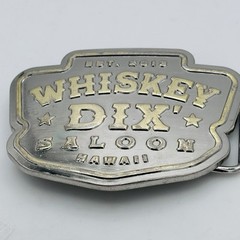 Whiskey Dix&rsquo; Saloon Hawaii Belt Buckle EST. 2013 Official Venue Merchandise