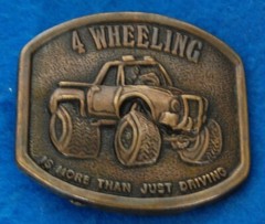 4 Wheeling Is More Than Just Driving Belt Buckle, Complete & Functional