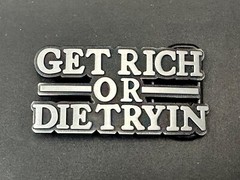 Get Rich Or Die Tryin Modern Hustler Block Letter Novelty Life Goal Belt Buckle