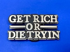Get Rich Or Die Tryin Modern Hustler Block Letter Novelty Life Goal Belt Buckle