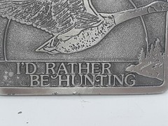 I&rsquo;d Rather Be Hunting Flying Goose Vintage Silver Tone Belt Buckle