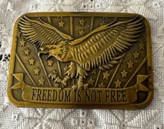 Freedom Is Not Free Brass Belt Buckle By Sponsor 2014